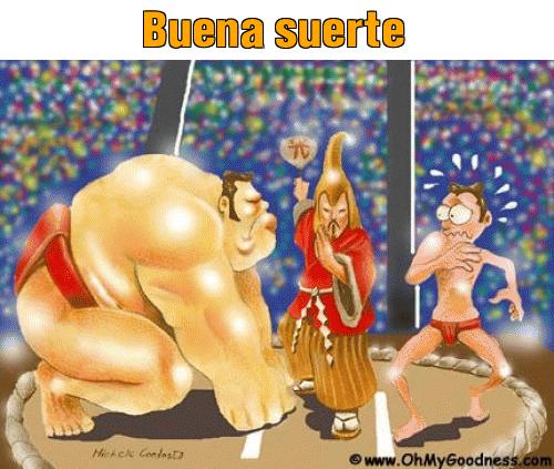 : Buena suerte