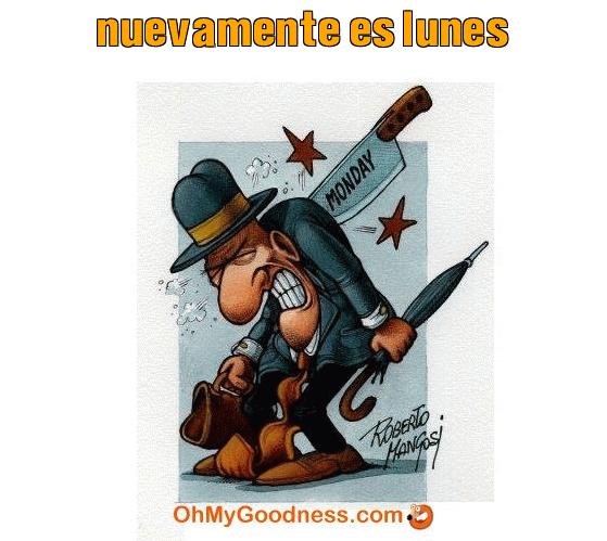 : nuevamente es lunes