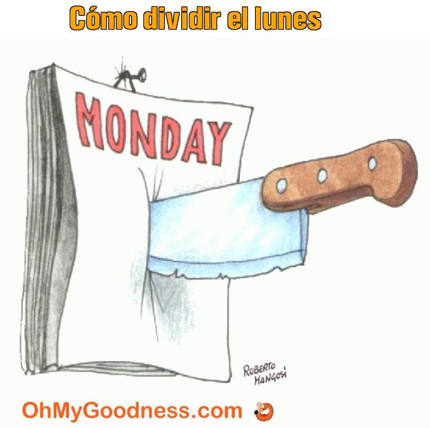 : Cmo dividir el lunes