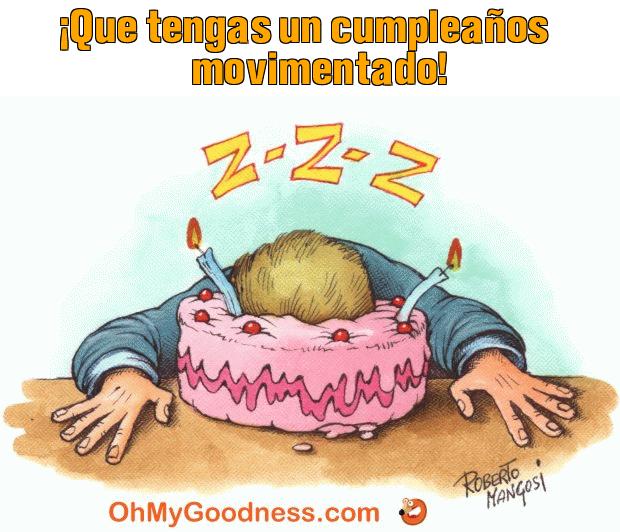 : Que tengas un feliz cumpleaos... movimentado!