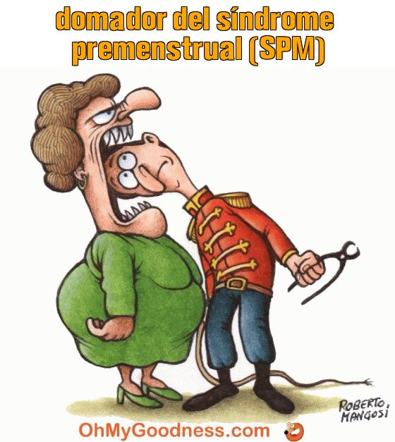 : domador del síndrome premenstrual (SPM)