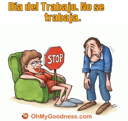 : Da del Trabajo. No se trabaja