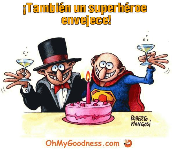 : Tambin un superhroe envejece!
