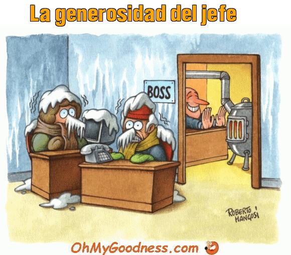 : La generosidad del jefe