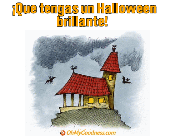 : Que tengas un Halloween brillante!