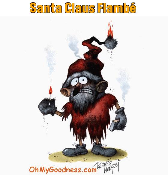 : Santa Claus Flambé