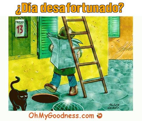 : Da desafortunado?