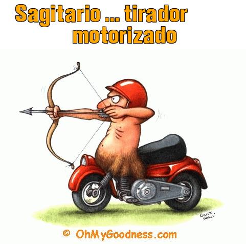 : Sagitario ... tirador motorizado