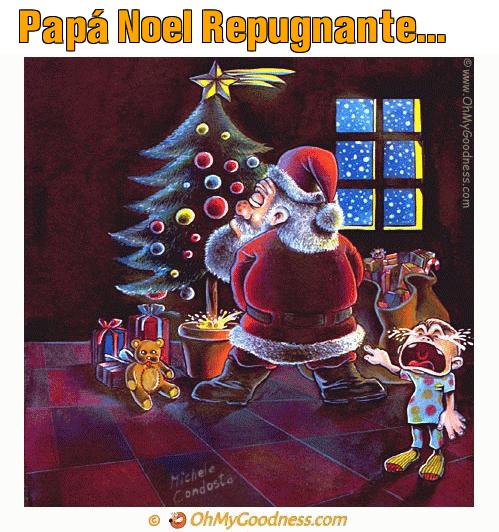 : Pap Noel Repugnante...