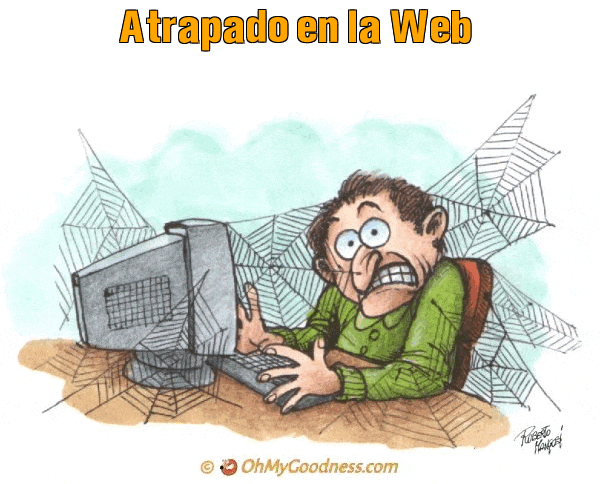 : Atrapado en la Web