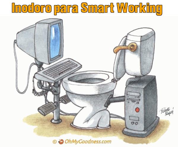 : Inodoro para Smart Working