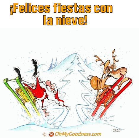 : Felices fiestas con la nieve!