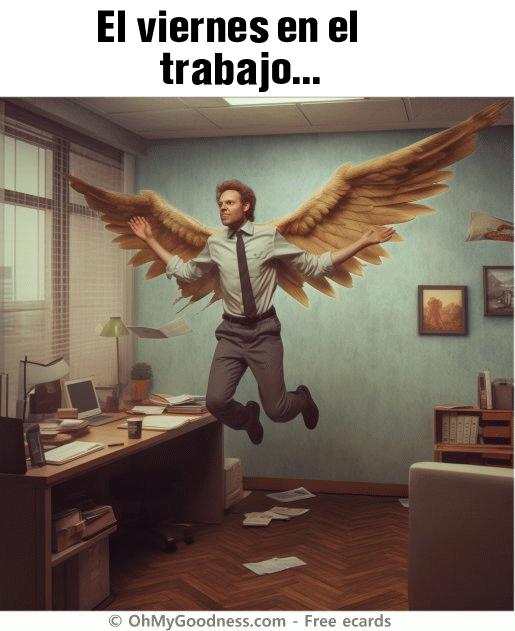 : El viernes en el trabajo...