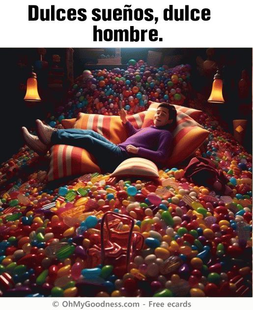 : Dulces sueos, dulce hombre.