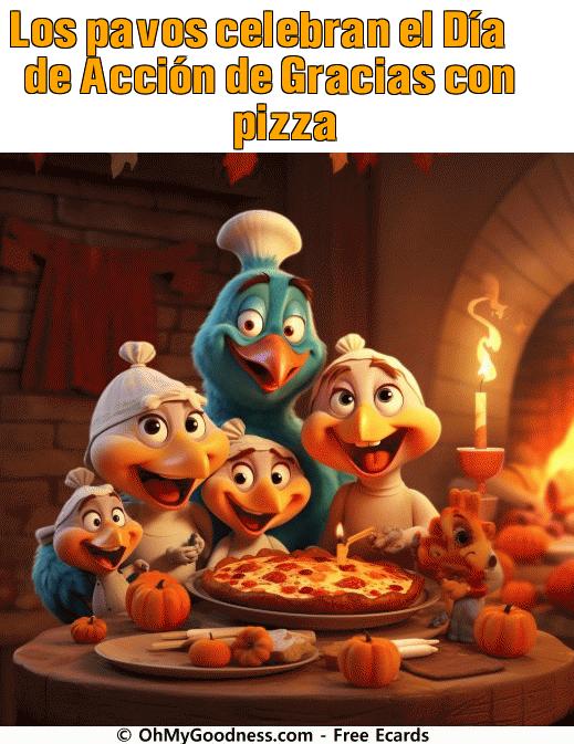 : Los pavos celebran el Da de Accin de Gracias con pizza