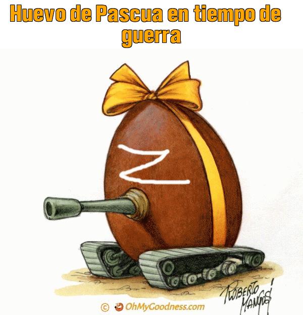 : Huevo de Pascua en tiempo de guerra