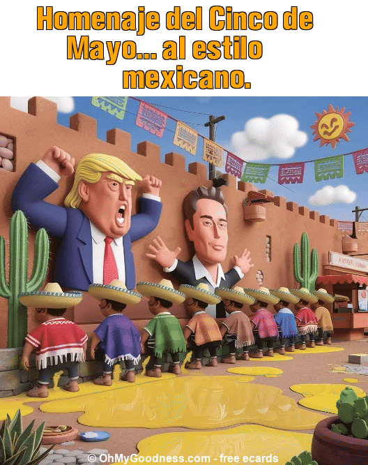 : Homenaje del Cinco de Mayo... al estilo mexicano.
