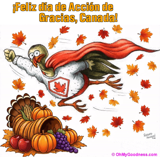 : ¡Feliz día de Acción de Gracias, Canada!