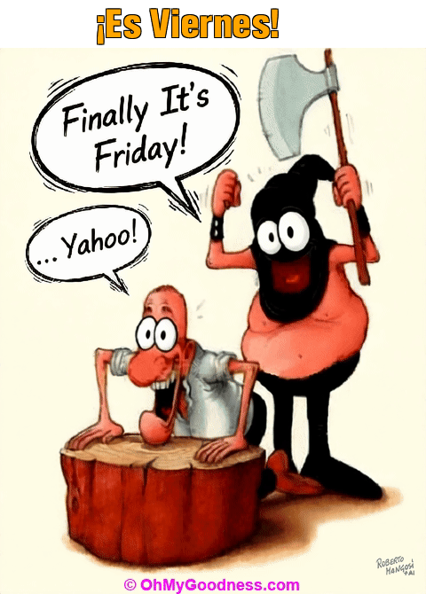 : Es Viernes!