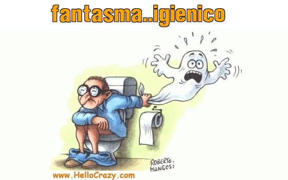 : fantasma..igienico