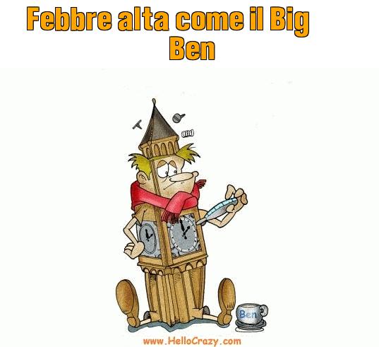 : Febbre alta come il  Big Ben