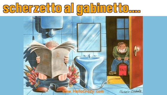 : scherzetto al gabinetto....