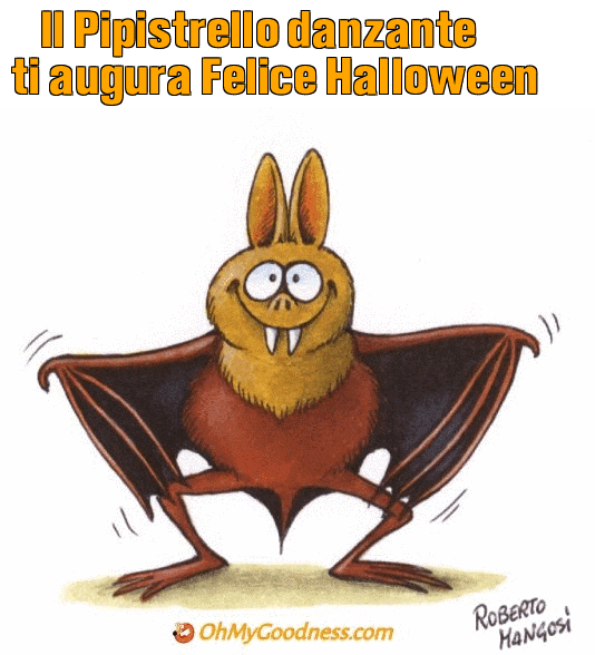 : Il Pipistrello danzante ti augura Felice Halloween