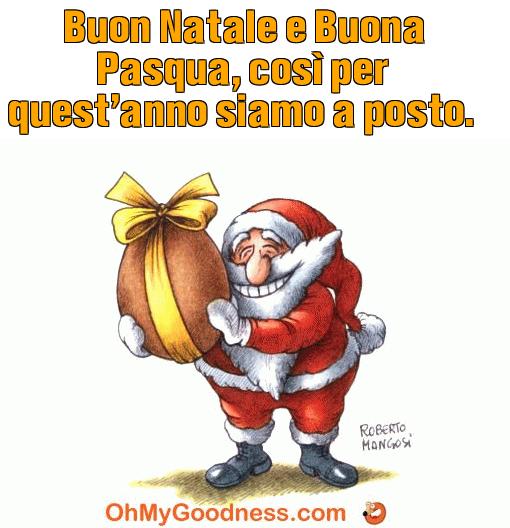 : Buon Natale e Buona Pasqua...