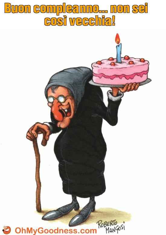 Buon compleanno non sei così vecchia! cartolina virtuale, Cartoline  virtuali animate divertenti - gratis