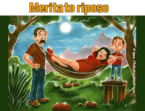 : Meritato riposo