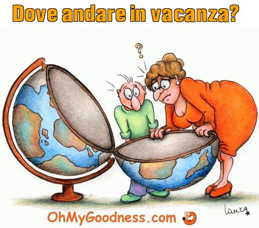 : Dove andare in vacanza?