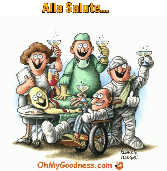 : Alla Salute...