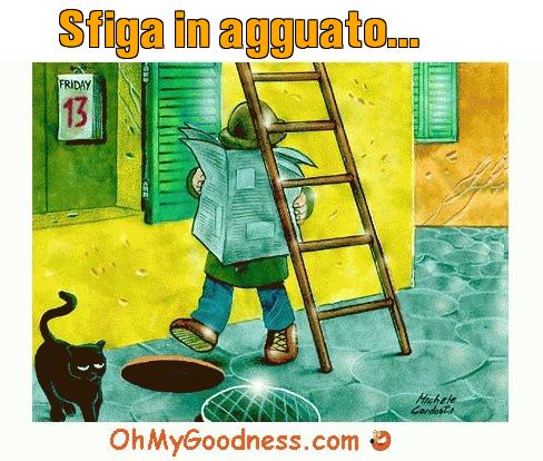 : Sfiga in agguato...