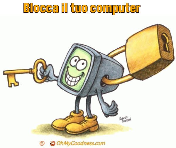 : Blocca il tuo computer