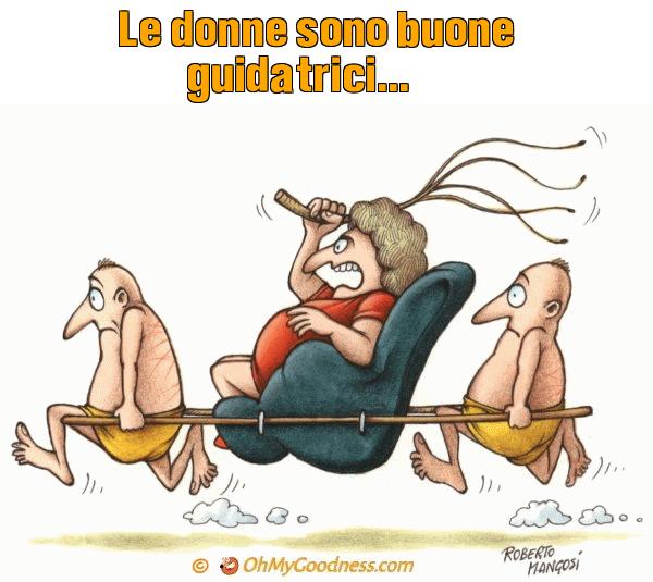 : Le donne sono buone guidatrici...