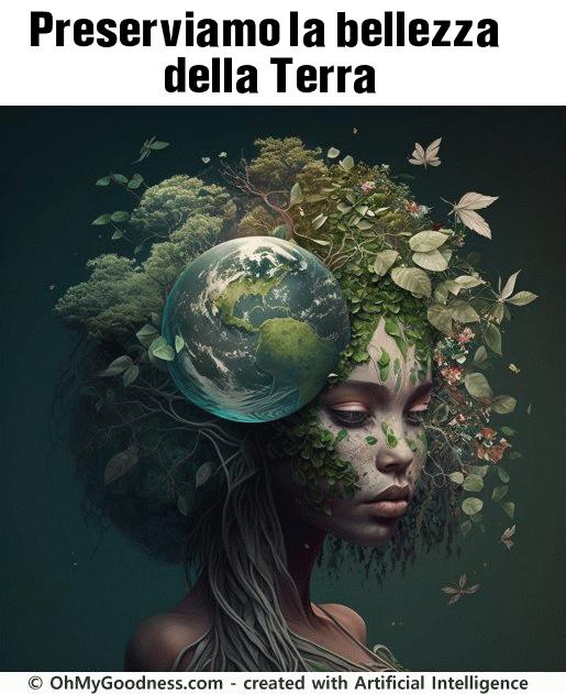 : Preserviamo la bellezza della Terra