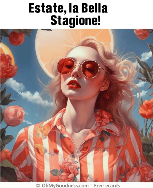 : Estate, la Bella Stagione!