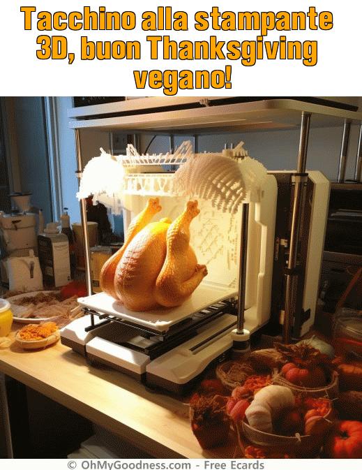 : Tacchino alla stampante 3D, buon Thanksgiving vegano!