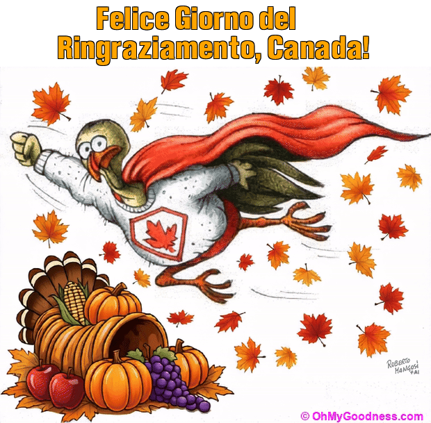 : Felice Giorno del Ringraziamento, Canada!