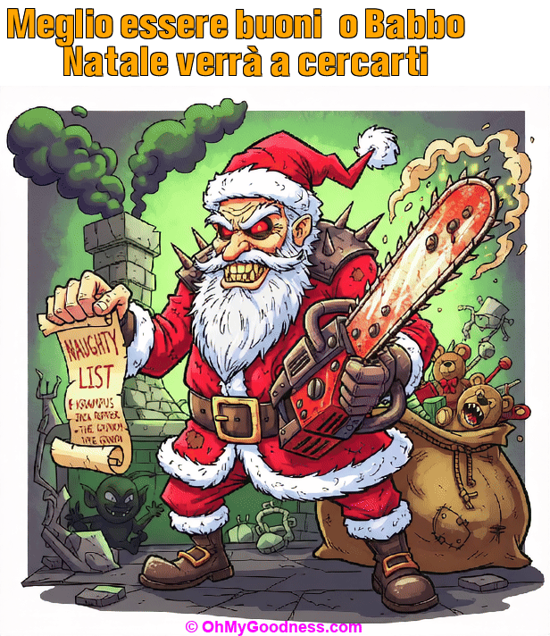 : Meglio essere buoni... o Babbo Natale verr a cercarti