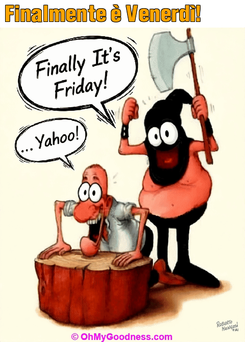 : Finalmente  Venerd!