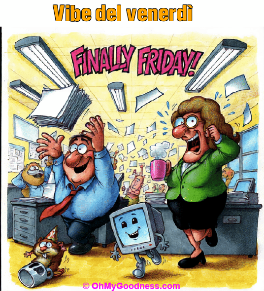 : Vibe del venerd�