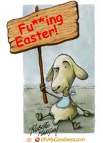 Funny ecard  - Not Everyone Is Happy at Easter...